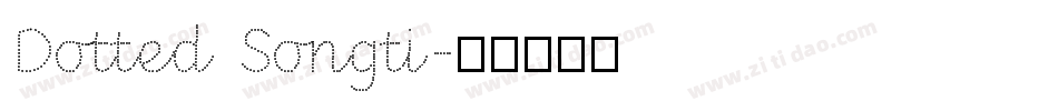 Dotted Songti字体转换